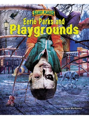 cover image of Eerie Parks and Playgrounds